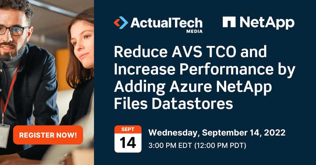 Webinar: Reduce AVS TCO and Increase Performance by Adding Azure NetAp...