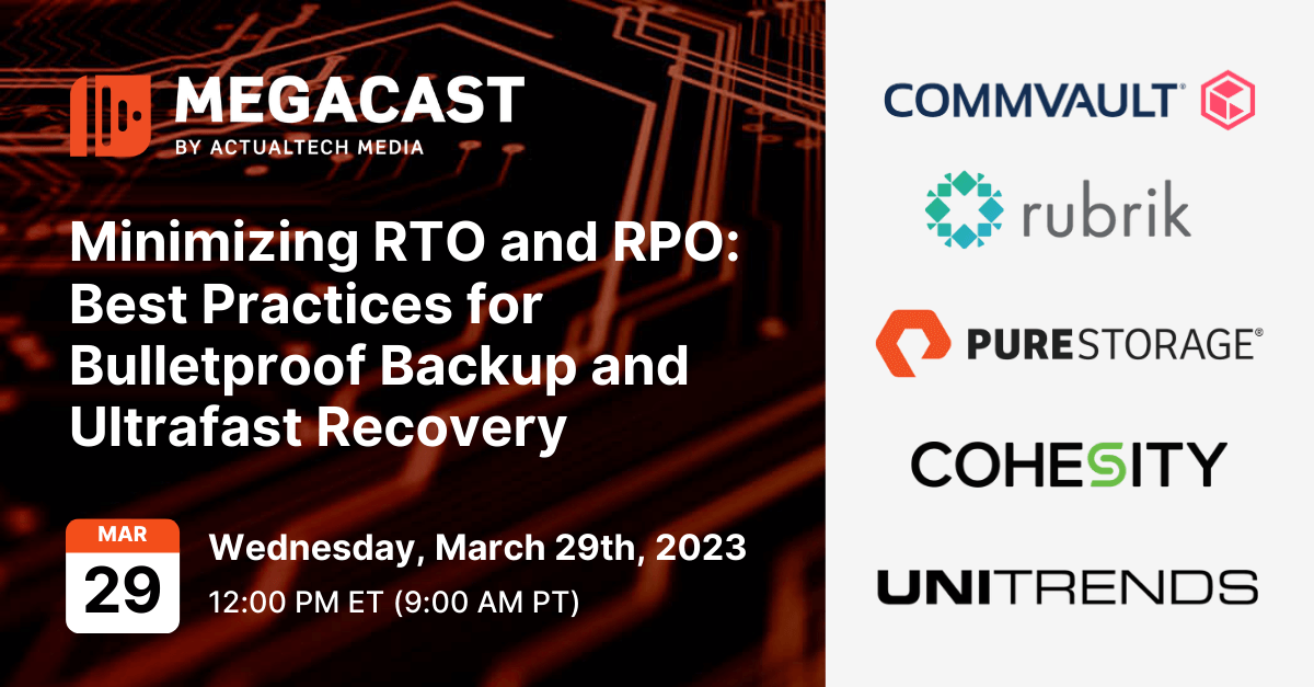 Webinar: Minimizing RTO and RPO: Best Practices for Bulletproof Backup...