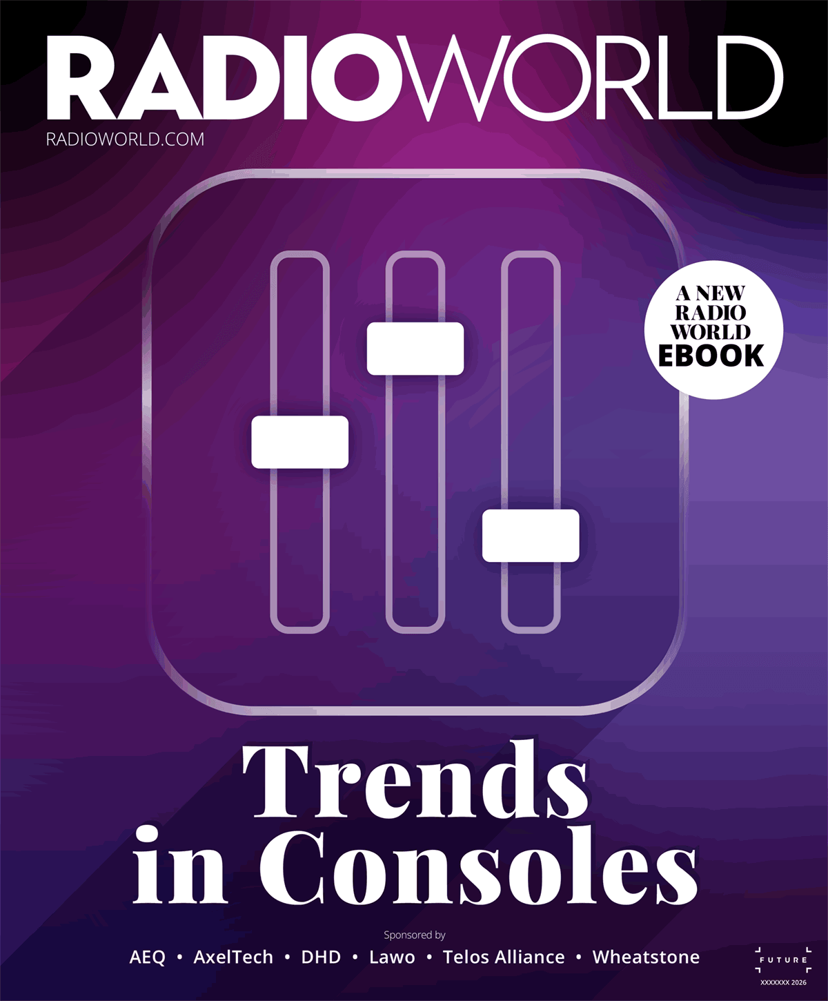 Radio World September 2026: Trends in Consoles